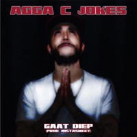 Gaat Diep - Single - Agga C Jokes & Mistasweet