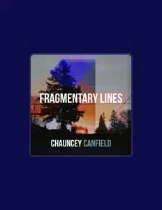 Ascolta Chauncey Canfield, guarda video musicali, leggi la biografia, vedi le date del tour & altro!