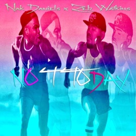 Not Today (No Doubt Is Not Allowed) (feat. Nak Daniels) Zeb Watkins