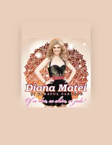 Listen to Diana Matei, watch music videos, read bio, see tour dates & more!