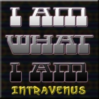 I Am What I Am - Single - IntraVenus