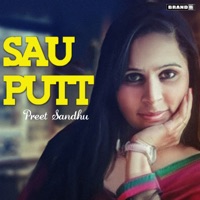 Sau Putt - Single - Preet Sandhu