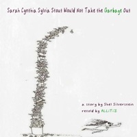 Sarah Cynthia Sylvia Stout Would Not Take the Garbage Out - Single - ALLiTiZ
