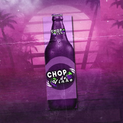 Chop de Vinho (feat. Jão, Menor Icaro & Rissari) - Single