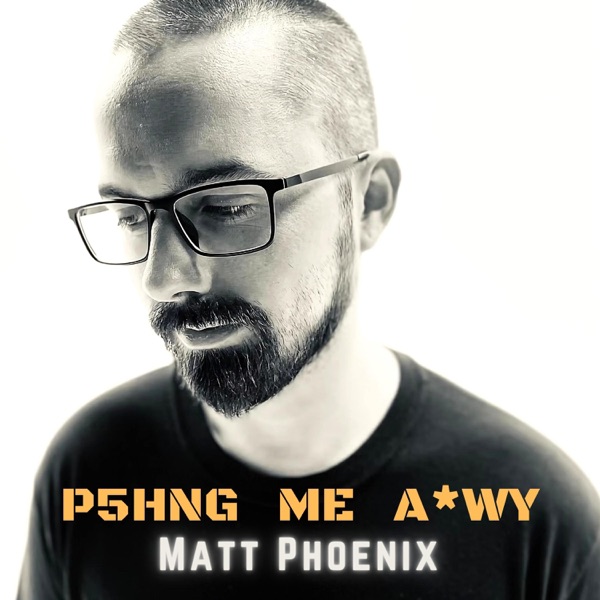 P5hng Me a*wy