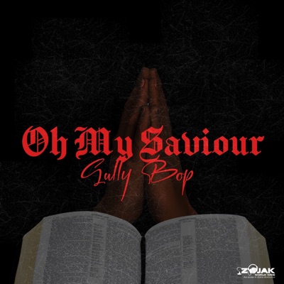 Oh My Saviour - Single