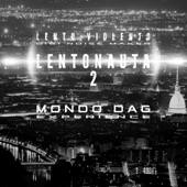 Lentonauta 2 - Mondo Dag Experience artwork