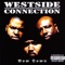 Gangstas Make the World Go Round - Westside Connection lyrics