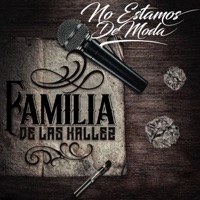 No Estamos De Moda - Single - Familia De Las Kallez