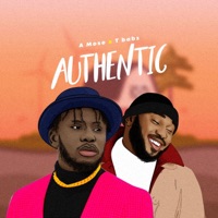 Authentic - Single - A Mose & TBabz
