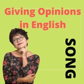 Giving Opinions in English Song artwork
