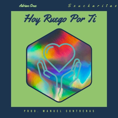 Hoy Ruego por Ti - Single