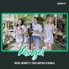 Angel (feat. Fira Cantika & Nabila) - Single