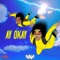 Ay Okay - NXN lyrics