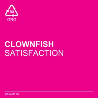 Satisfaction (Remixes) by Clownfish album reviews, ratings, credits