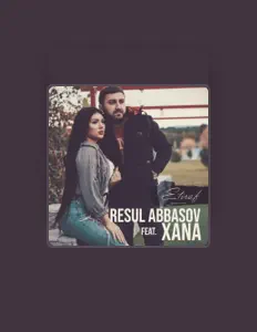 收听 Resul Abbasov、观看音乐视频、阅读小传、查看巡演日期等 ！