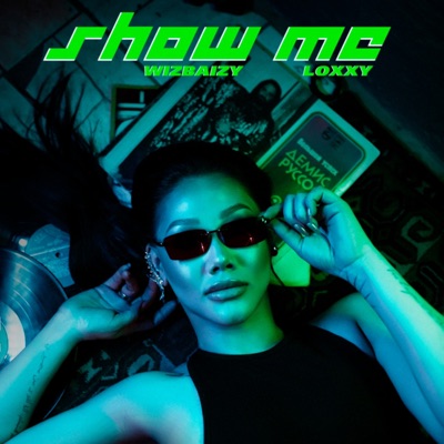 Show Me - Single