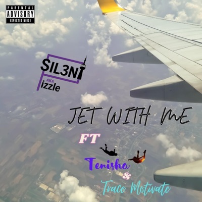 Jet with me (feat. Tenisha & Trace Motivate) - Single