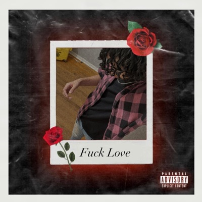 Fuck Love - Single