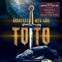 Greatest Hits Live (Live: Universal Amphitheater, LA 14 Dec '92) - Toto