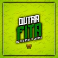 Outra Fita - Single - MC Rhussan & Chinna