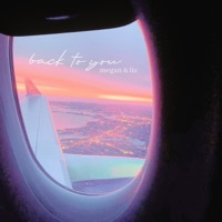 Back To You - Single - Megan & Liz