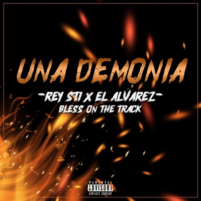 UNA DEMONIA (feat. El Álvarez) - Single