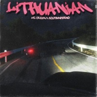 Lithuanian (feat. SOUTHINFERNO) - Single - MC ORSEN
