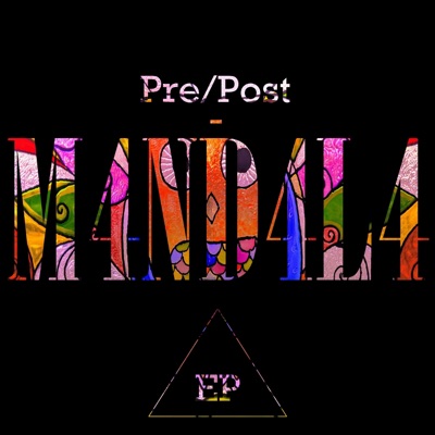 Pre/Post Mandala - EP