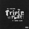 Triple Plat (feat. Illmac & T.$poon) - Milc & Chase Moore lyrics