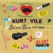 Kurt Vile - Never Run Away