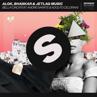 Album cover for Bella Ciao (feat. Andre Sarate) - Single by Alok, Bhaskar & Jetlag Music