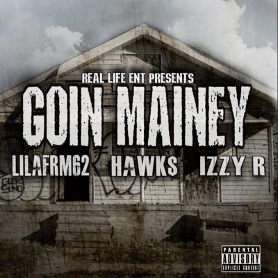 Goin Mainey (feat. LilAFrm62) - Single