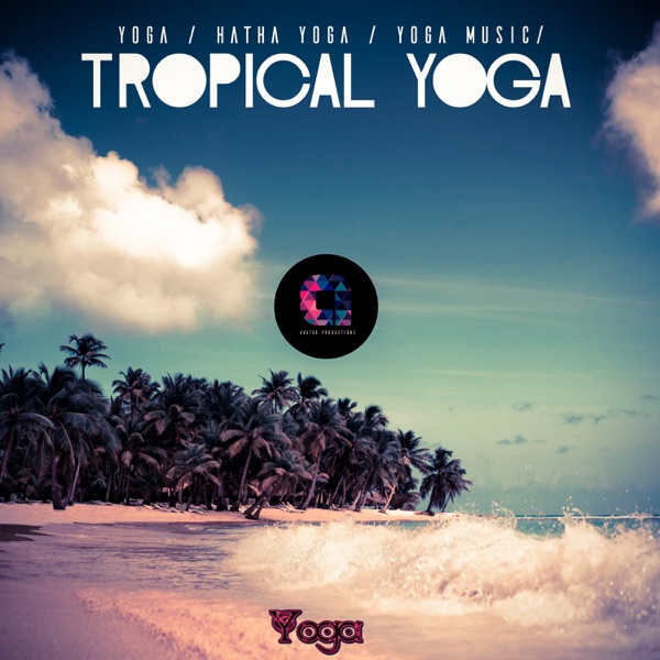 Tropical Yoga - EP