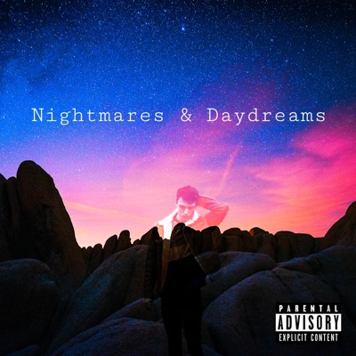 Nightmares & Daydreams