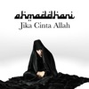 Jika Cinta Allah - Single