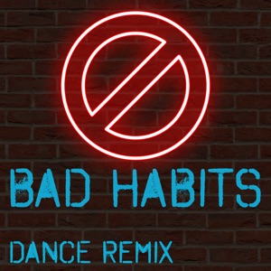 Bad Habits - Single