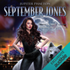 Sorciers, Vampires et Cie: September Jones 2 - Jupiter Phaeton