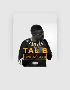 Escucha a TAL B, mira videos musicales, lee su biografía, consulta las fechas de las gira y más.
