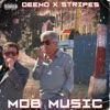 Mob Music - Single (feat. Stripes) - Single