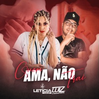Quem Ama, Não Trai - Single - Luiz Poderoso Chefão & Letícia Talia