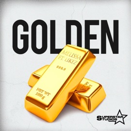 Golden (feat. Likez) Melissa