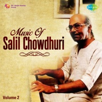 Music of Salil Chowdhuri, Vol. 2 - EP - Lata Mangeshkar, Hemanta Mukherjee & Dwijen Mukhopadhyay