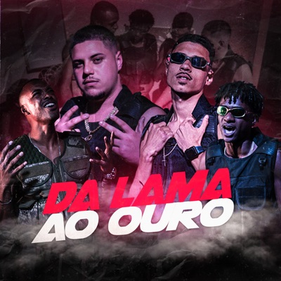 Da Lama ao Ouro - Single