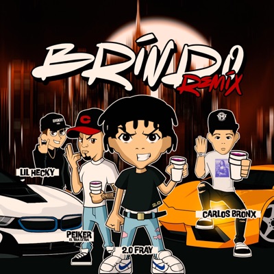 Brindo (feat. Eltiraletra, Carlos Bronx & Hecky) [Remix] [Remix] - Single