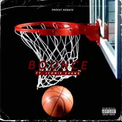 BOUNCE (feat. ICON!K EVANS) - Single