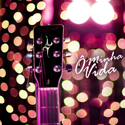 Ô Minha Vida (Acústico) - Single