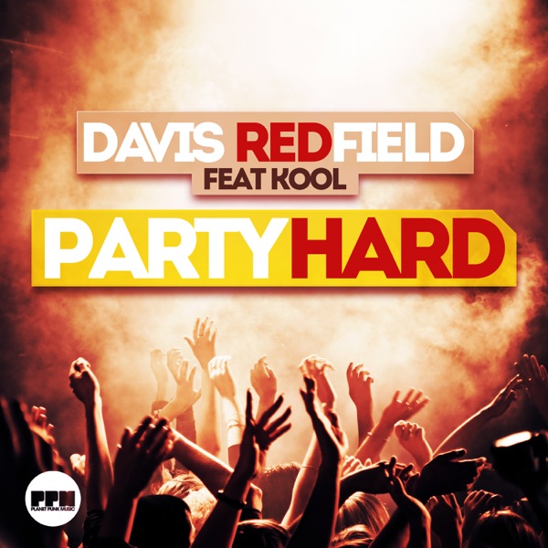 Party Hard (feat. Kool) - Single