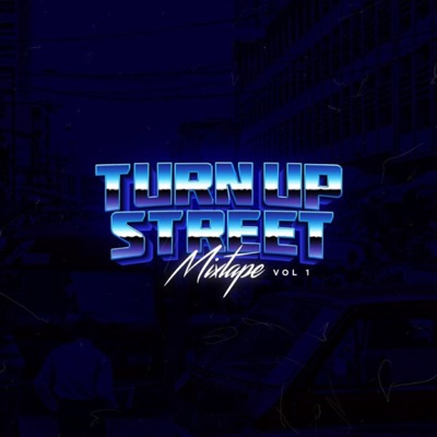 DJ 4kerty, zlatan, Seyi Vibez & Zinoleesky - Turn up Street Mixtape, Vol. 1
