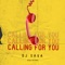 Calling for You (feat. Dayana) - Dj Sava lyrics